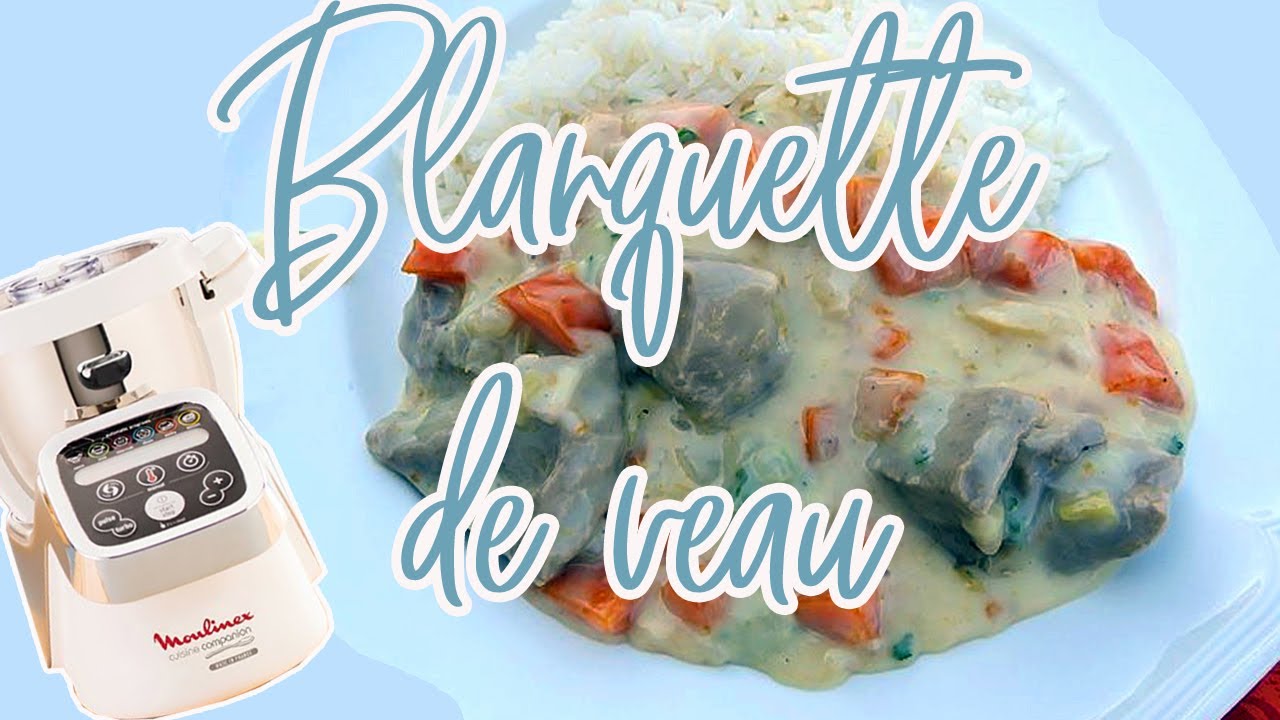 Recettes Companion  — BLANQUETTE DE VEAU