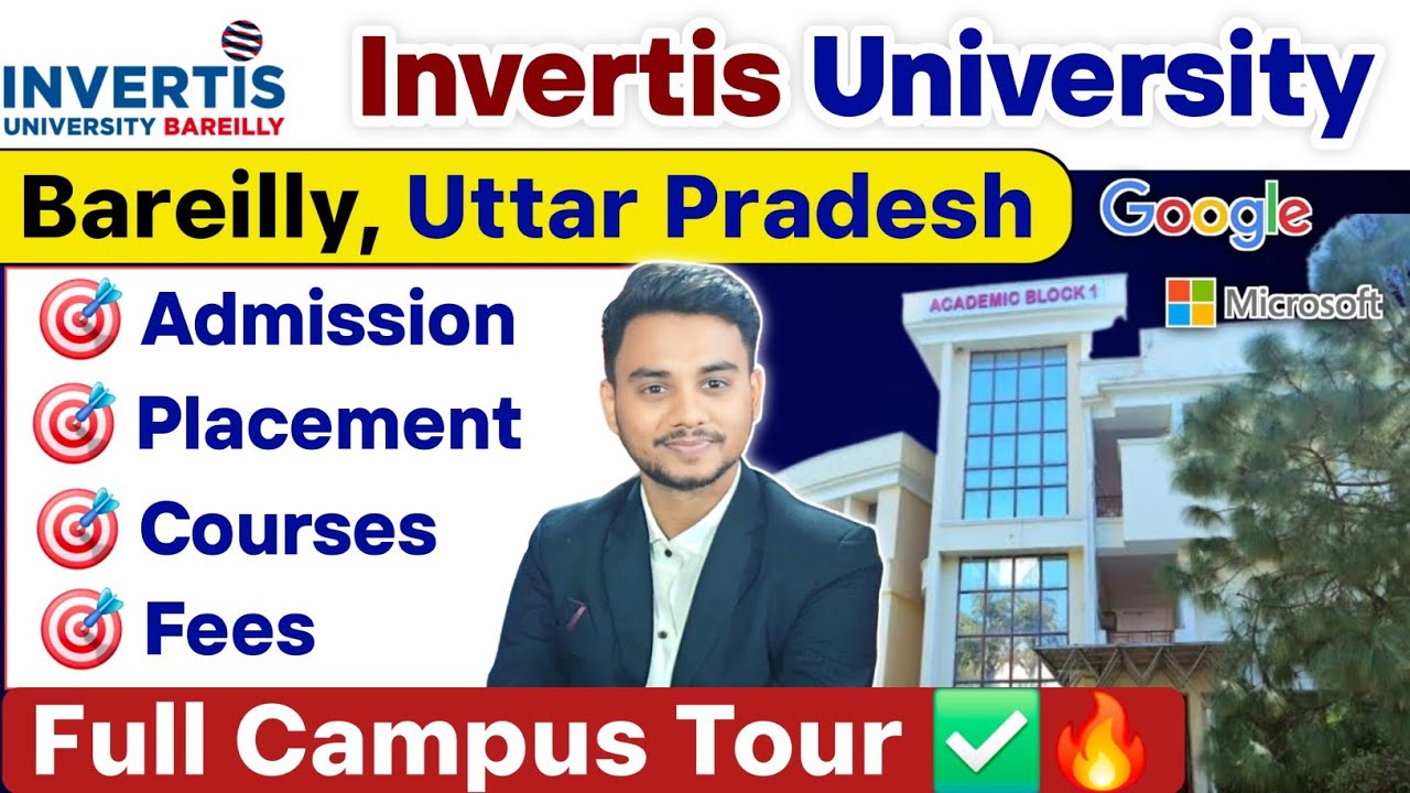 Invertis University Bareilly | Invertis University Bareilly Campus Tour | Admission Process | Fees