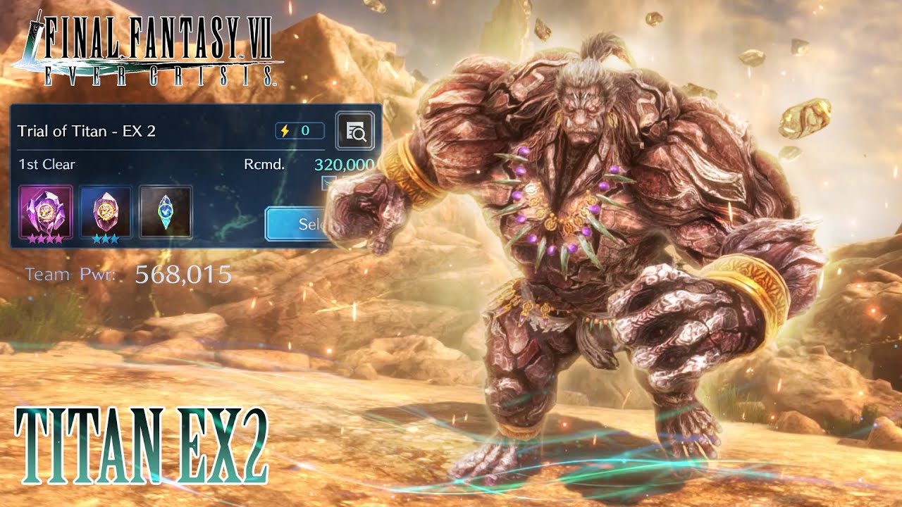 Руководство по битве Trial Titan EX2 || Final Fantasy VII Ever Crisis