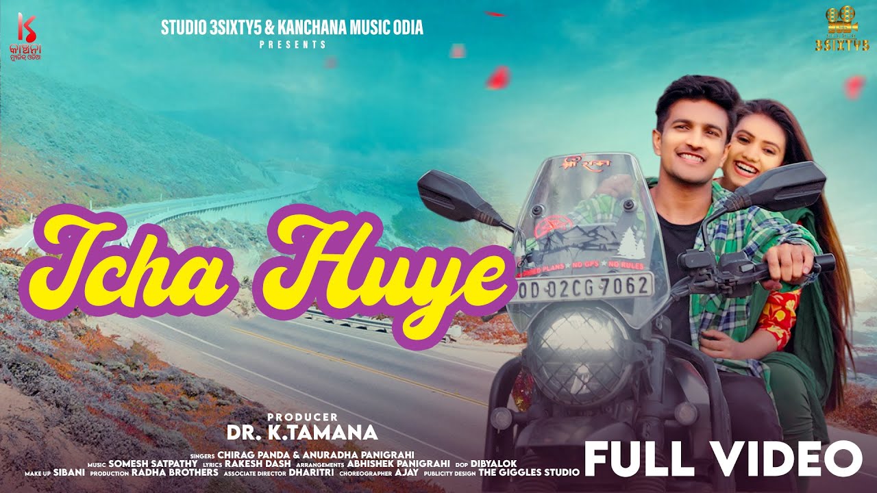 ICHA HUYE // KANCHANA MUSIC ODIA  // SANOJ // Aiswarya // SOMESH //  New Odia Romantic Song// 