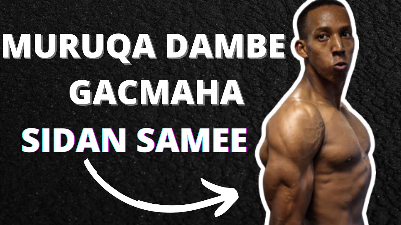 SIDEE LOO DHISAA GACMAHA (3 EXERCISE TRICEPS/ WORKOUT)