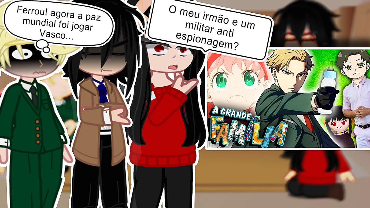 PT3|SpyXfamily react SPYXFAMILY OPERAÇÃO ENZO GABRIEL|Gacha club react