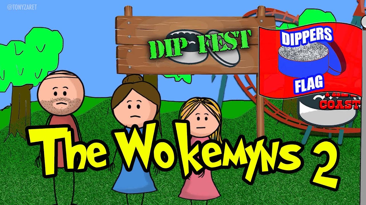 The WOKEMYNS Episode 2: TR*GGERED... by DIP!