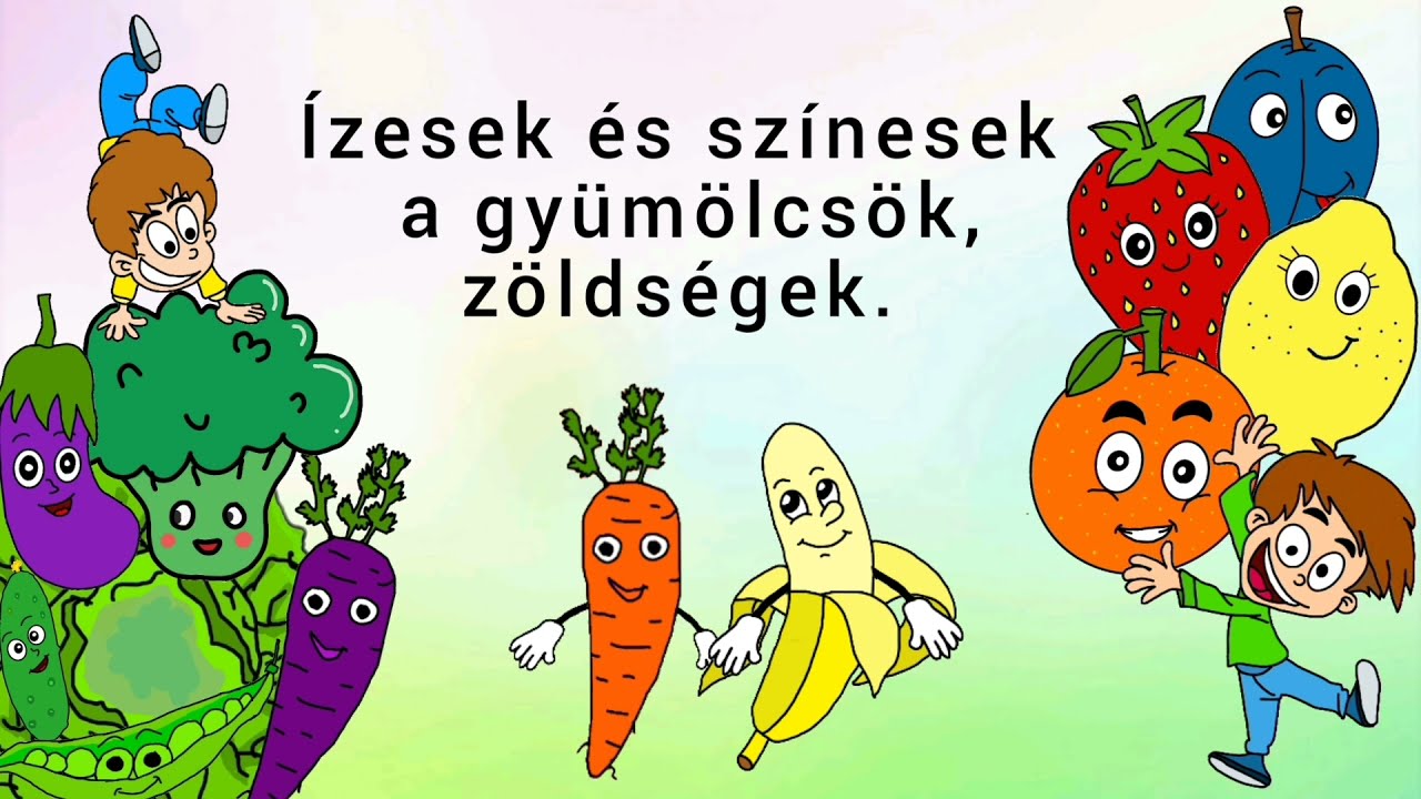 Színes dal új változat - Gyümölcsök és zöldségek gyerekdal kicsiknek