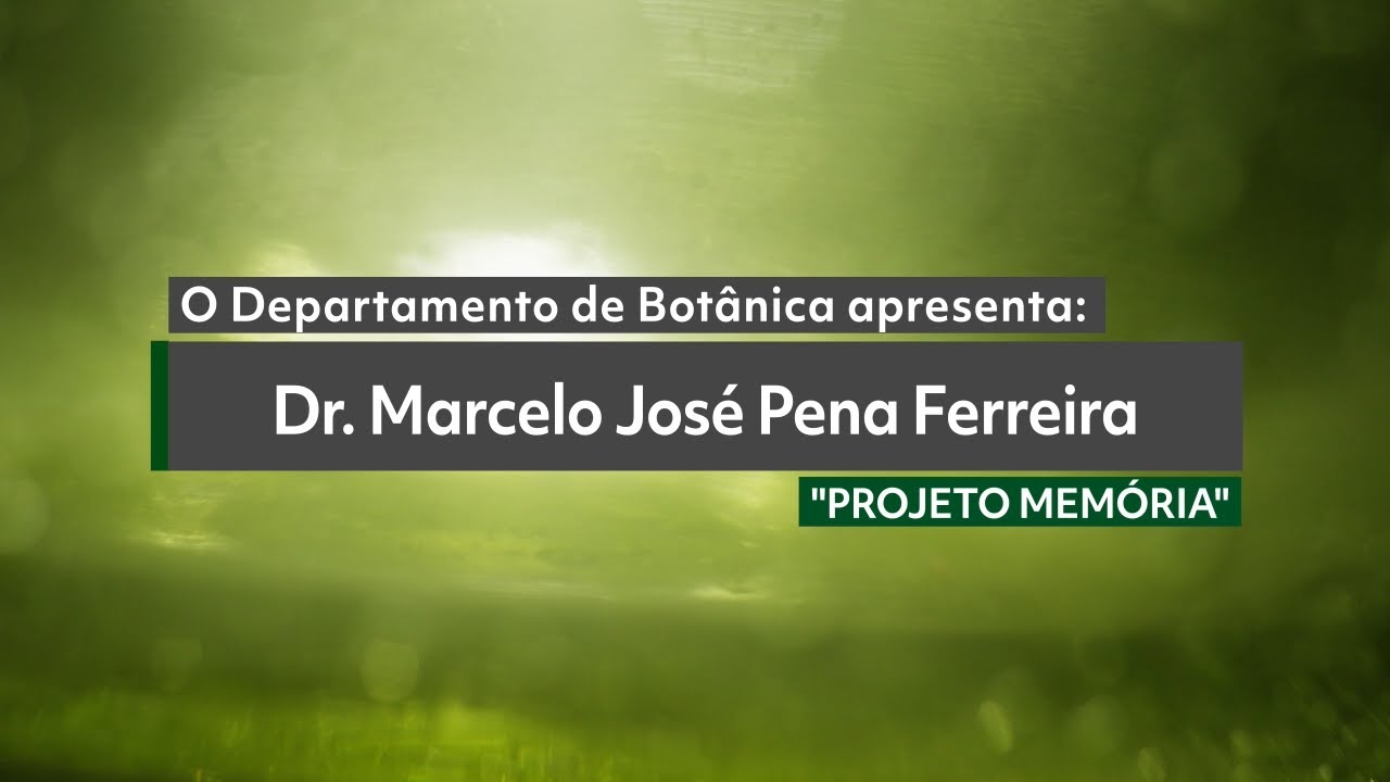 Projeto Mem&oacute;ria - Entrevistado: Prof. Dr. Marcelo Jos&eacute; Pena Ferreira