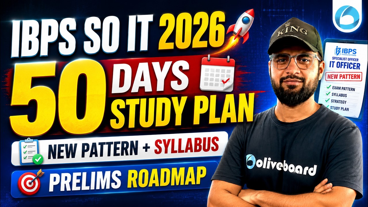 IBPS SO IT Officer 2026 | 50 Days Study Plan 🔥 New Pattern, Syllabus & Prelims Roadmap | Oliveboa