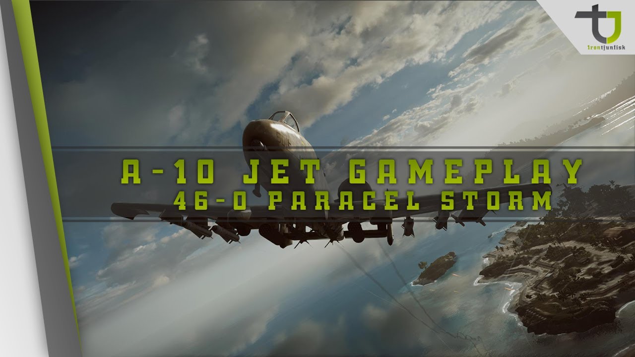Battlefield 4 | 46-0 Killstreak - A-10 Attack Jet Gameplay | Paracel Storm - 1ron-tjunfisk