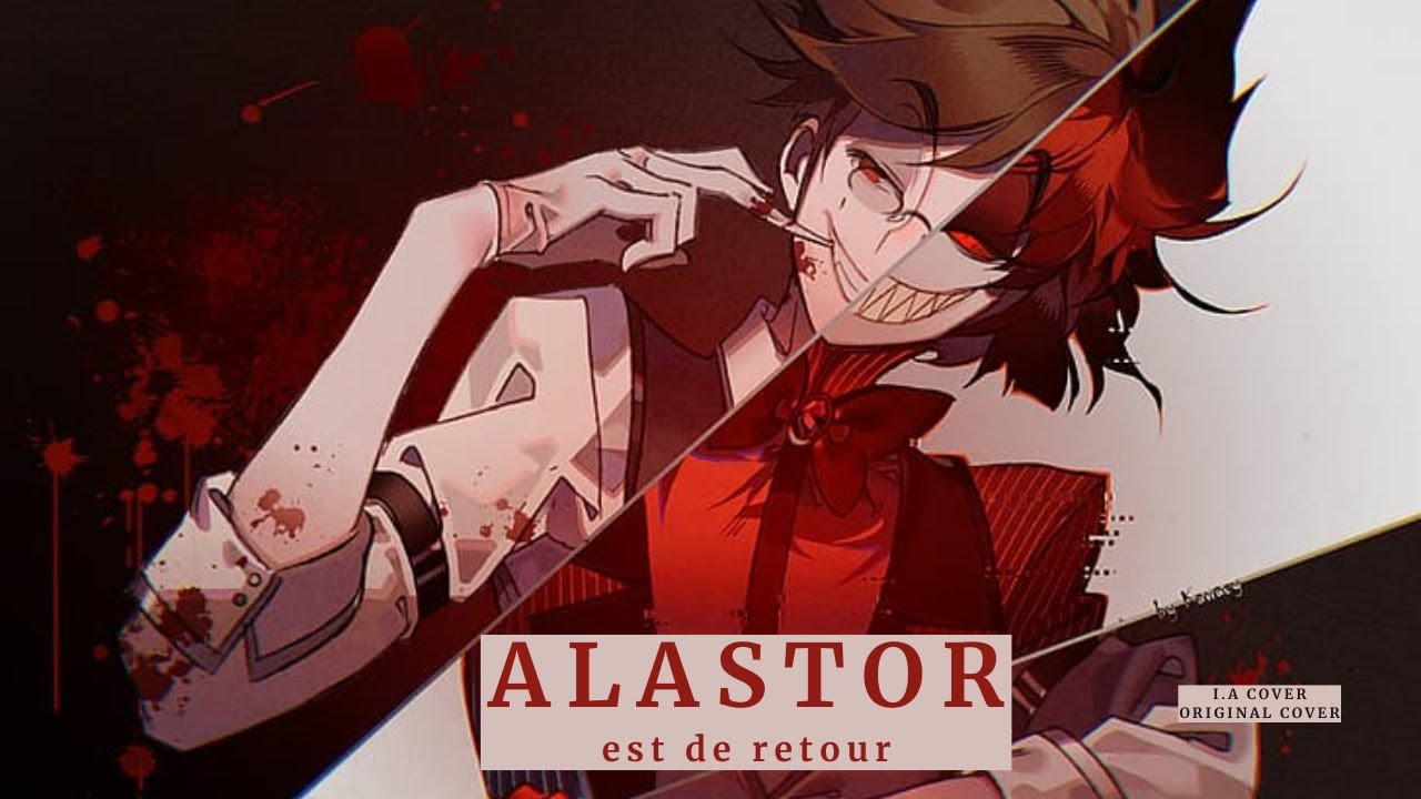 Alastor est de retour (Original Song created by Human & AI)