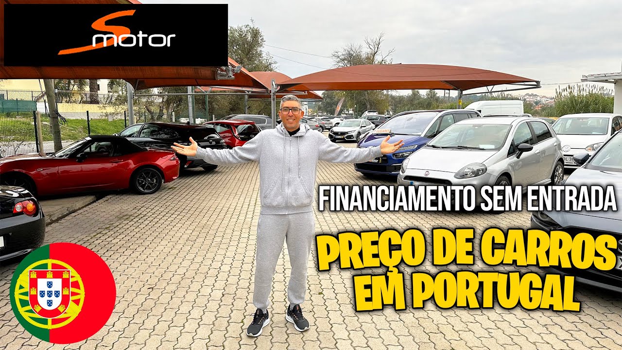 ✅PREÇO DE CARROS EM PORTUGAL ✈️🇵🇹 | FINANCIAMENTO SEM ENTRADA