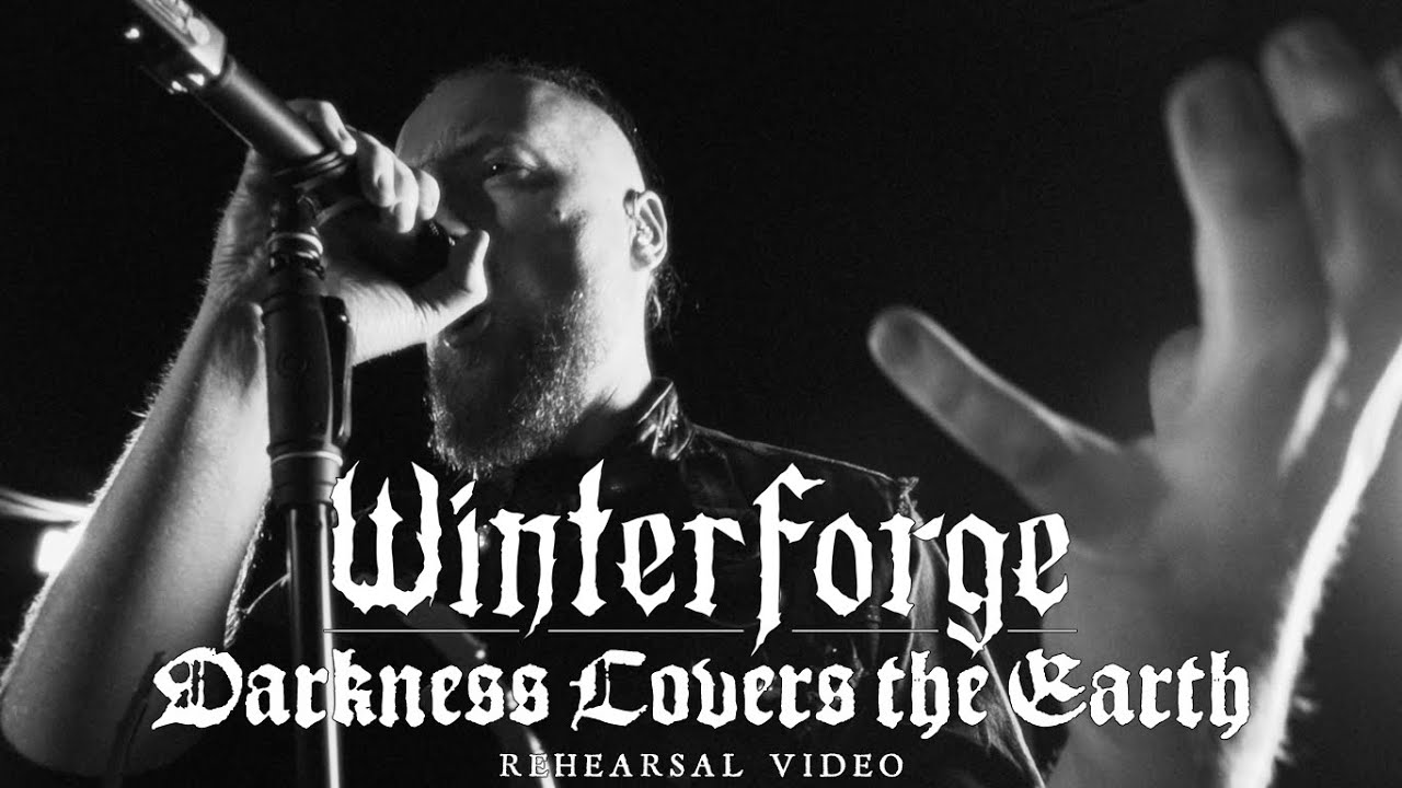 WINTERFORGE  - Darkness Covers the Earth (Rehearsal Video)