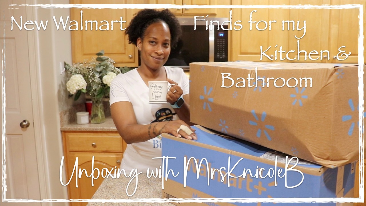 New Walmart Finds for My Kitchen & Bathroom | Unboxing with MrsKnicoleB #walmartfinds #walmarthaul