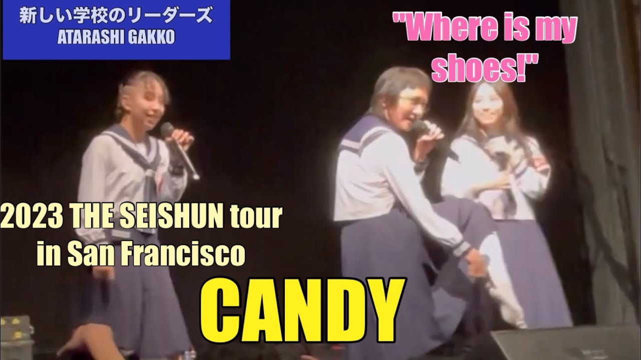 No.3 #CANDY #新しい学校のリーダーズ　Live-11/8/2023 THE SEISHUN TOUR at The Regency Ballroom,San francisco CA