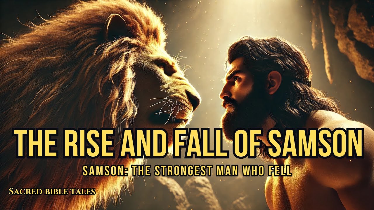 SAMSON: The Rise and Fall of the Bible’s Strongest Man! | Bible Story