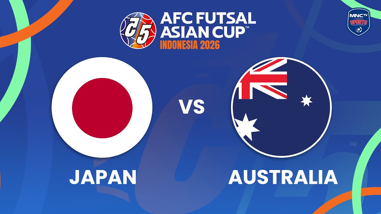 🔴 JAPAN VS AUSTRALIA | LIVE STREAMING AFC FUTSAL ASIAN CUP INDONESIA 2026 | 28 JANUARI 2026