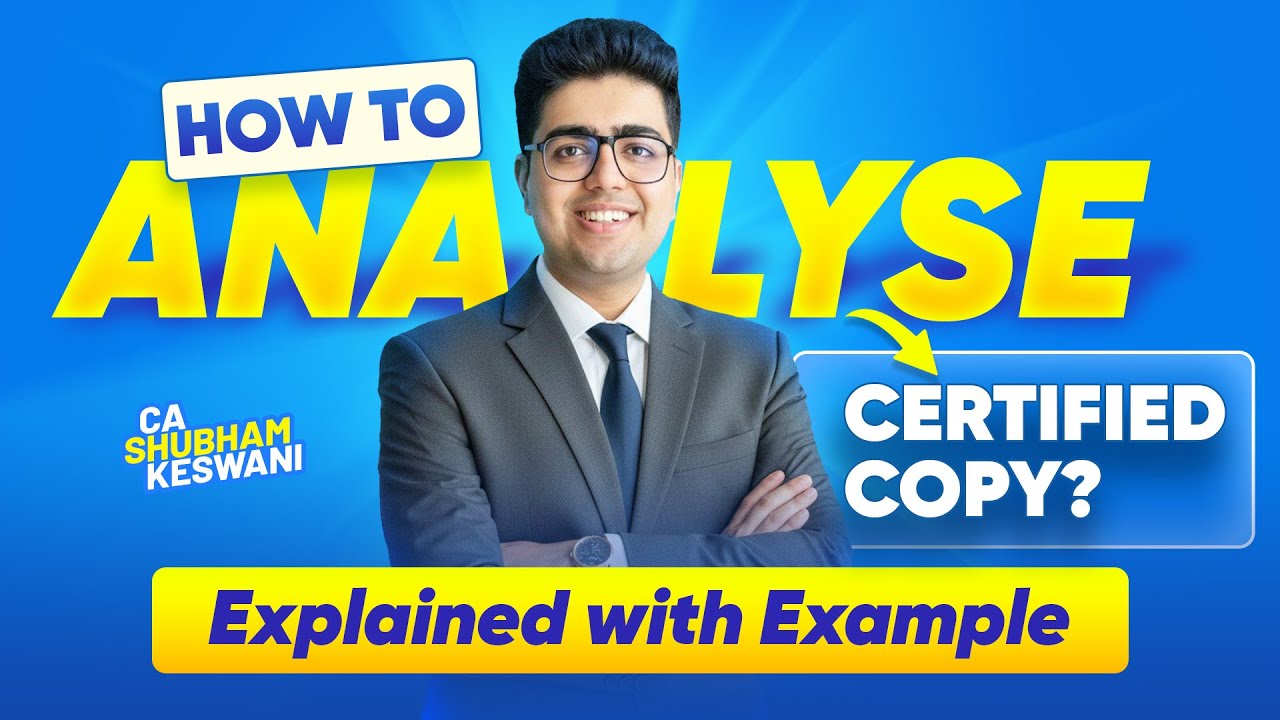 How to Analyse Certified Copy & Report Issues? CA Inter & Final | CA Shubham Keswani (AIR 8)