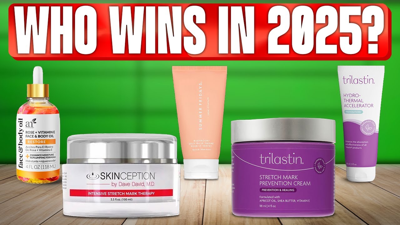 TOP 5 Best Stretch Mark Creams 2025