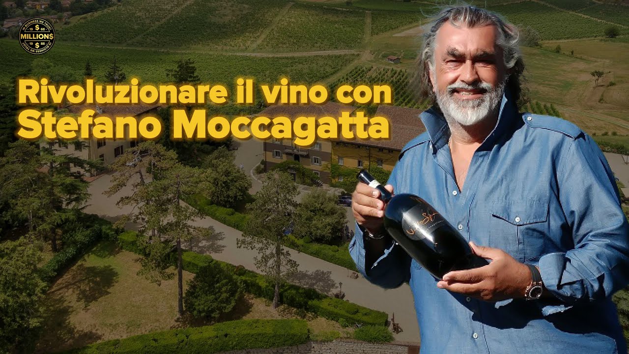 RIVOLUZIONARE il VINO con STEFANO MOCCAGATTA | Millions Podcast ep. 8 S3