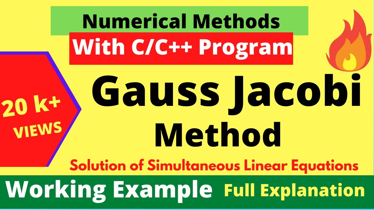Gauss Jacobi Method - Iterative Method - C/C++ Program + Working Example  || Numerical Methods