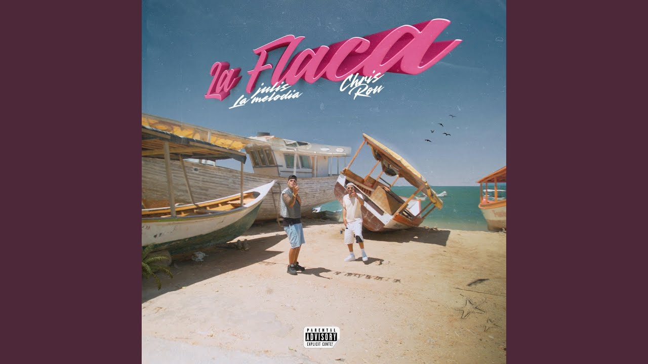 La Flaca (feat. Chris Rou)