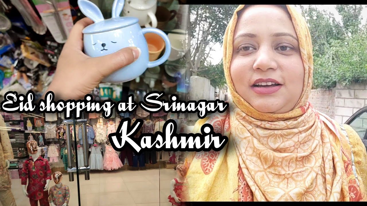 Eid shopping at Srinagar Kashmir|| shopping,eid||sheikhsabavlog|| #kashmir #dailyvlog #kashmiri