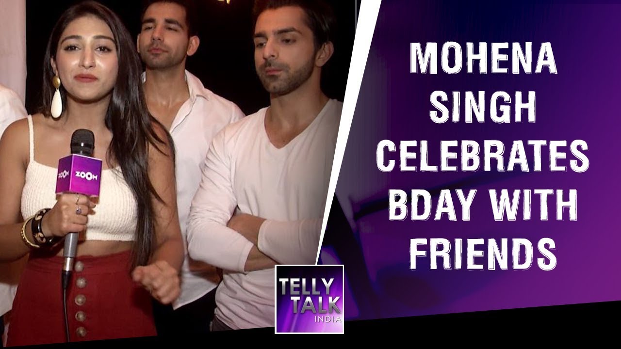EXCLUSIVE 'Yeh Rishta Kya Kehlata Hai' Star Mohena Singh Celebrates Birthday With Friends & Co-Stars