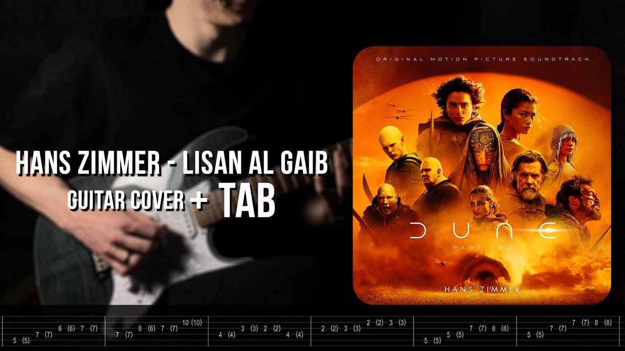 Hans Zimmer - Lisan al Gaib (Guitar Cover With Tabs On Dune: Part Two)