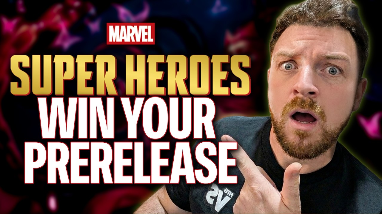 Marvel Super Heroes Prerelease Guide | WIN MORE GAMES With Every Archetype & Best Cards