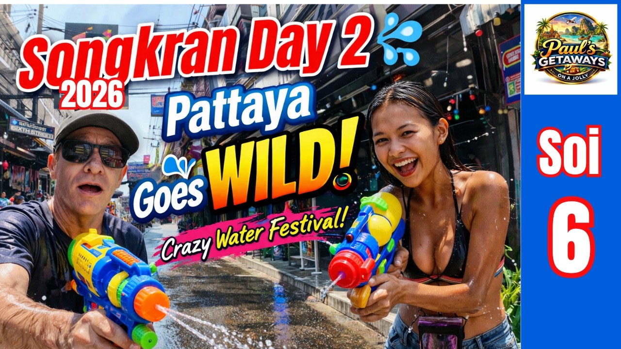 Songkran Day 2 Pattaya &ndash; Madness Day 2 💦🔥  Pattaya Goes WILD! Heading to Soi 6!