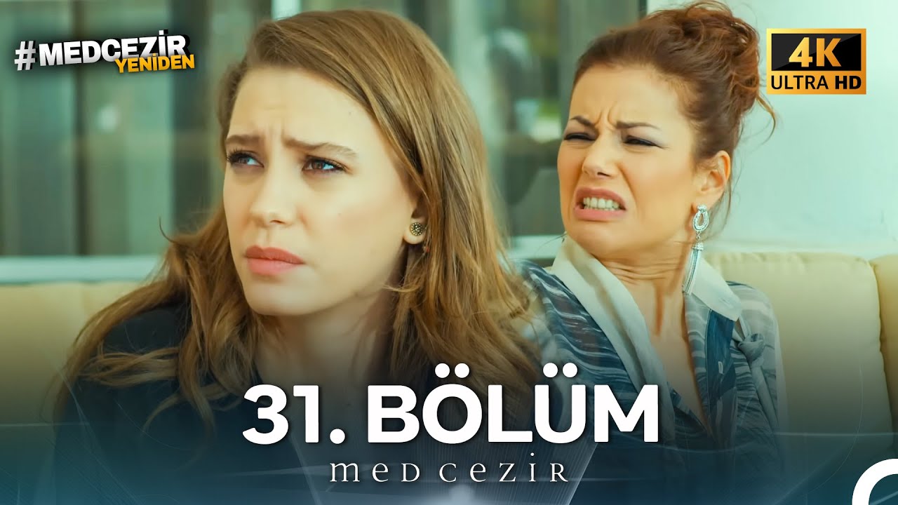 Medcezir 31. Bölüm (4K)