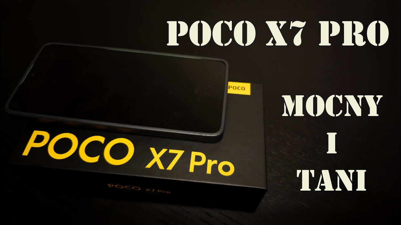 Poco X7 Pro - Recenzja taniego smartphona