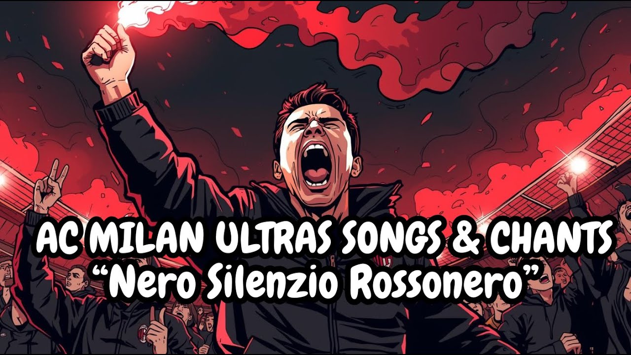 NERO SILENZIO ROSSONERO | Dark AC Milan Ultras Chant 🇮🇹 Curva Sud Funeral