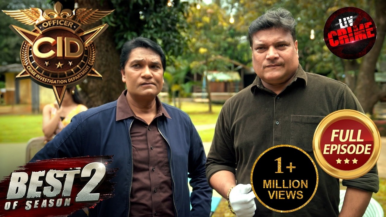 Resort में हुई Young Girl की Mysterious Death | CID | New Season | Best Of Season 2