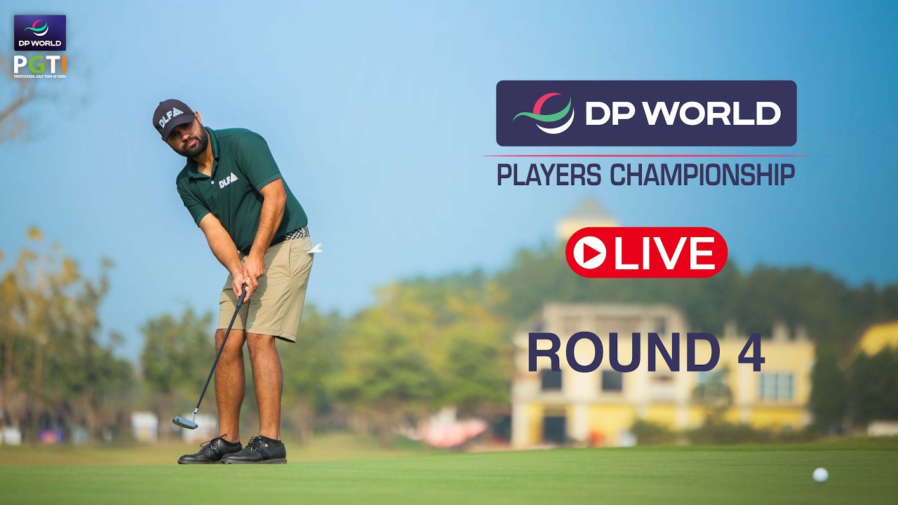Round 4 Live Telecast of the DP World Players Championship 2026 | Qutab Golf Course, New Delhi |