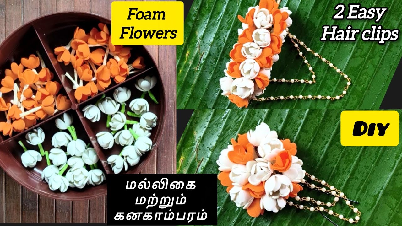 💐Artificial மல்லிகை & கனகம்பரம் Foam Flowers வைத்து Super Cute Hair Accessories எப்படி செய்வது?🎀