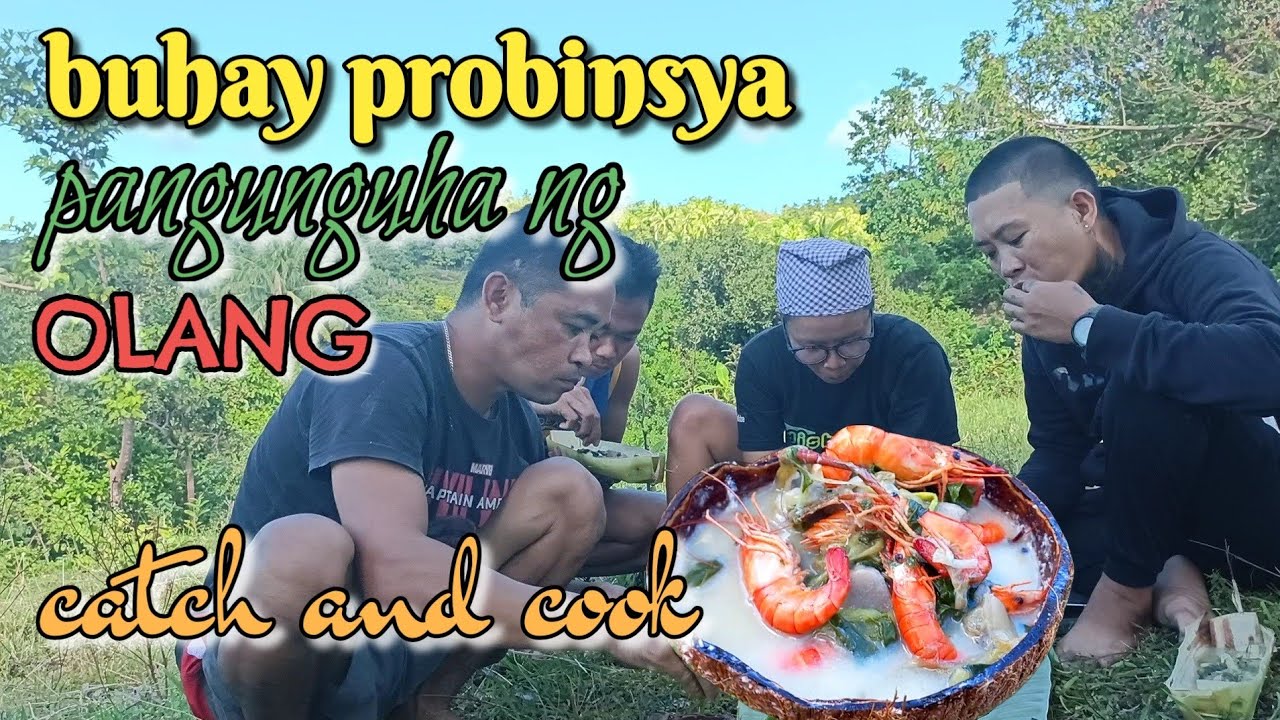 PANGUNGUHA NG OLANG | CATCH AND COOK
