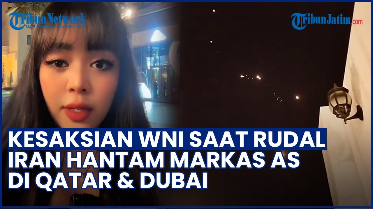 LEDAKAN MENGGEMA! Kesaksian WNI Detik detik Rudal Iran Hantam Markas Militer AS di Qatar & Dubai