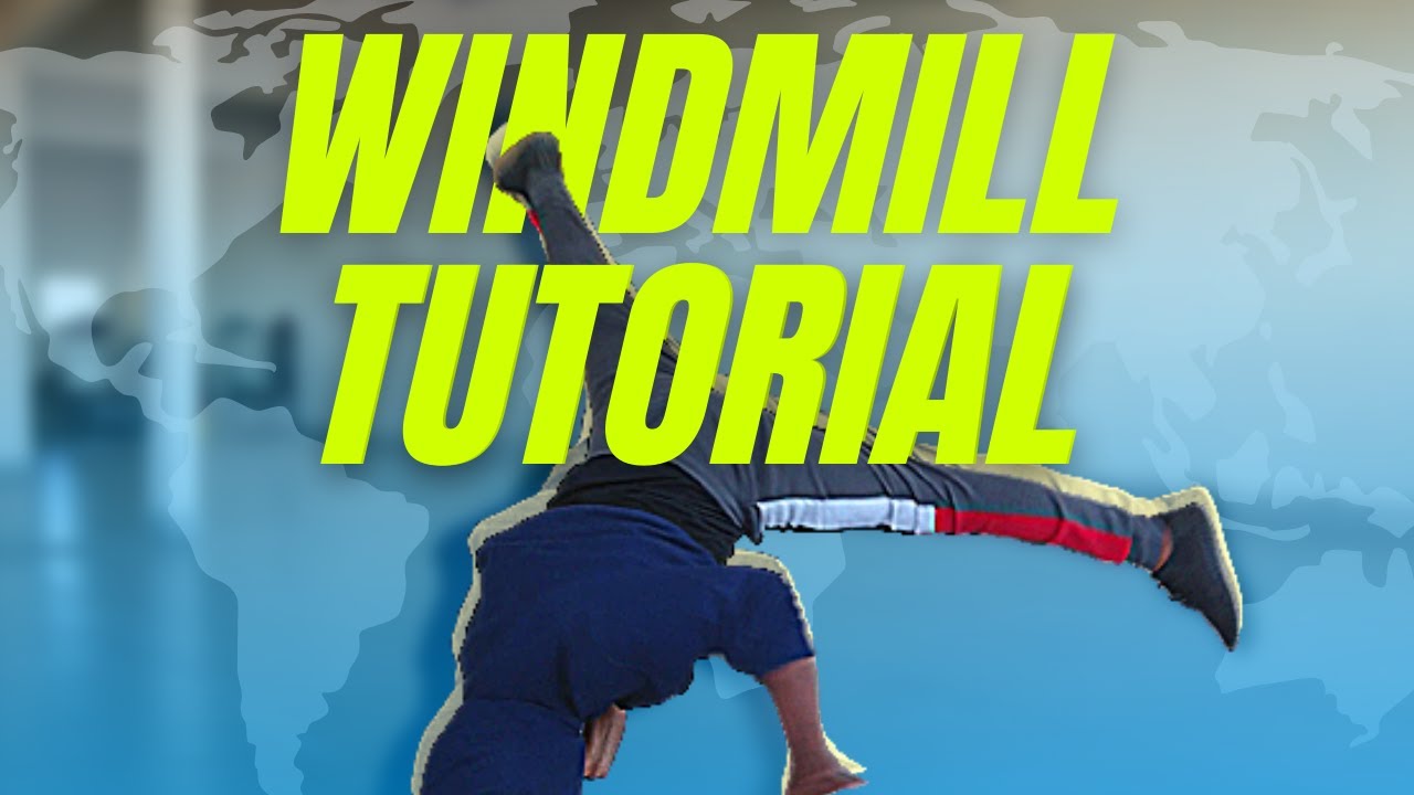 COMO FAZER MOINHO DE VENTO | LEARN HOW TO WINDMILLS - BREAKDANCE TUTORIAL