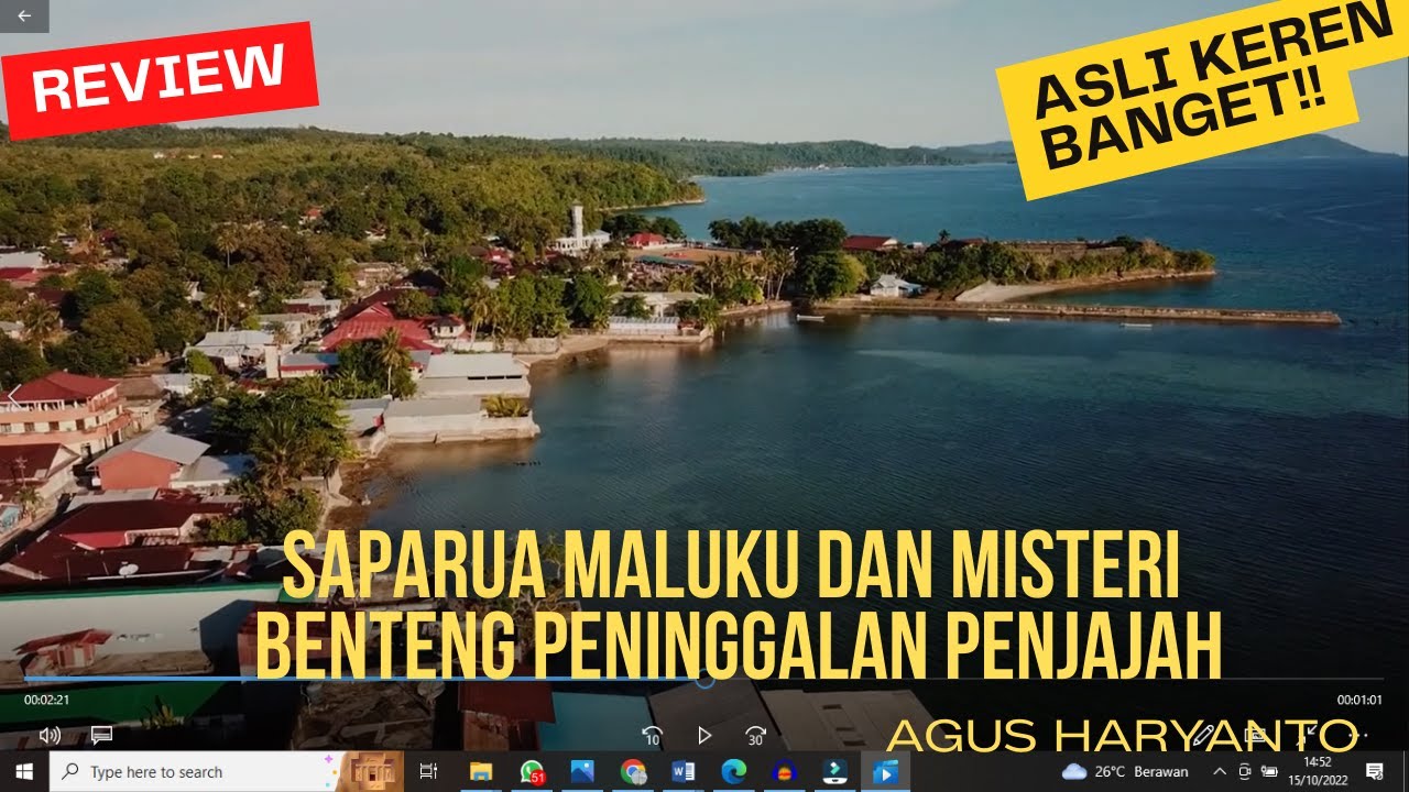Pulau Saparua di Maluku dan misteri beteng peninggalan bangsa Penjajah yang belum ada ketahui