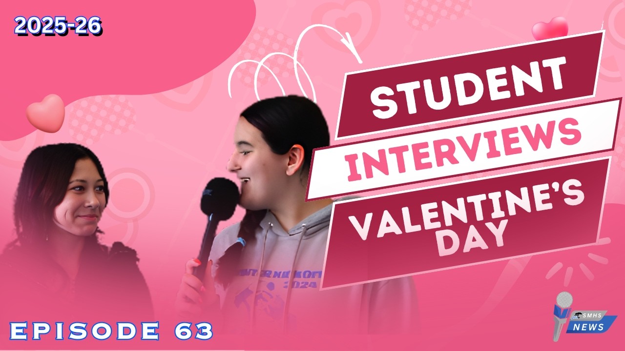Episode 62 - SMHS Student News - 2/12/26