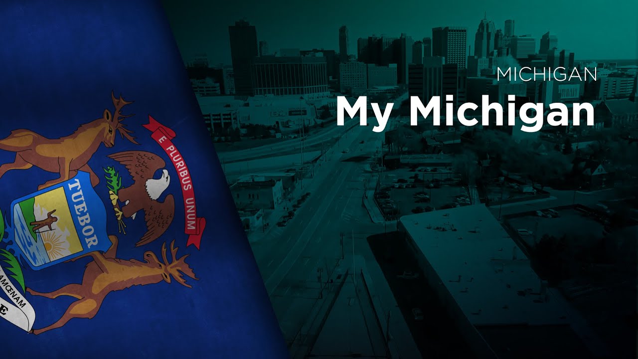 State Song of Michigan - My Michigan