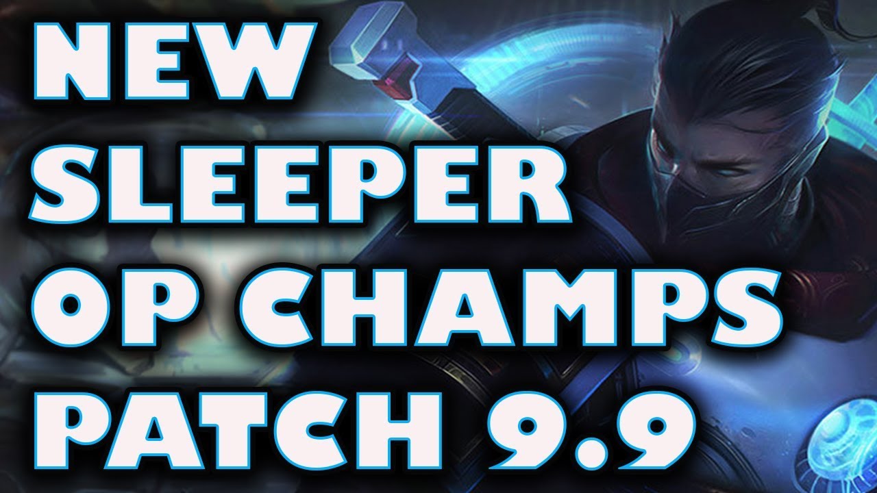 Most Underrated/Sleeper OP Champs For Patch 9.9