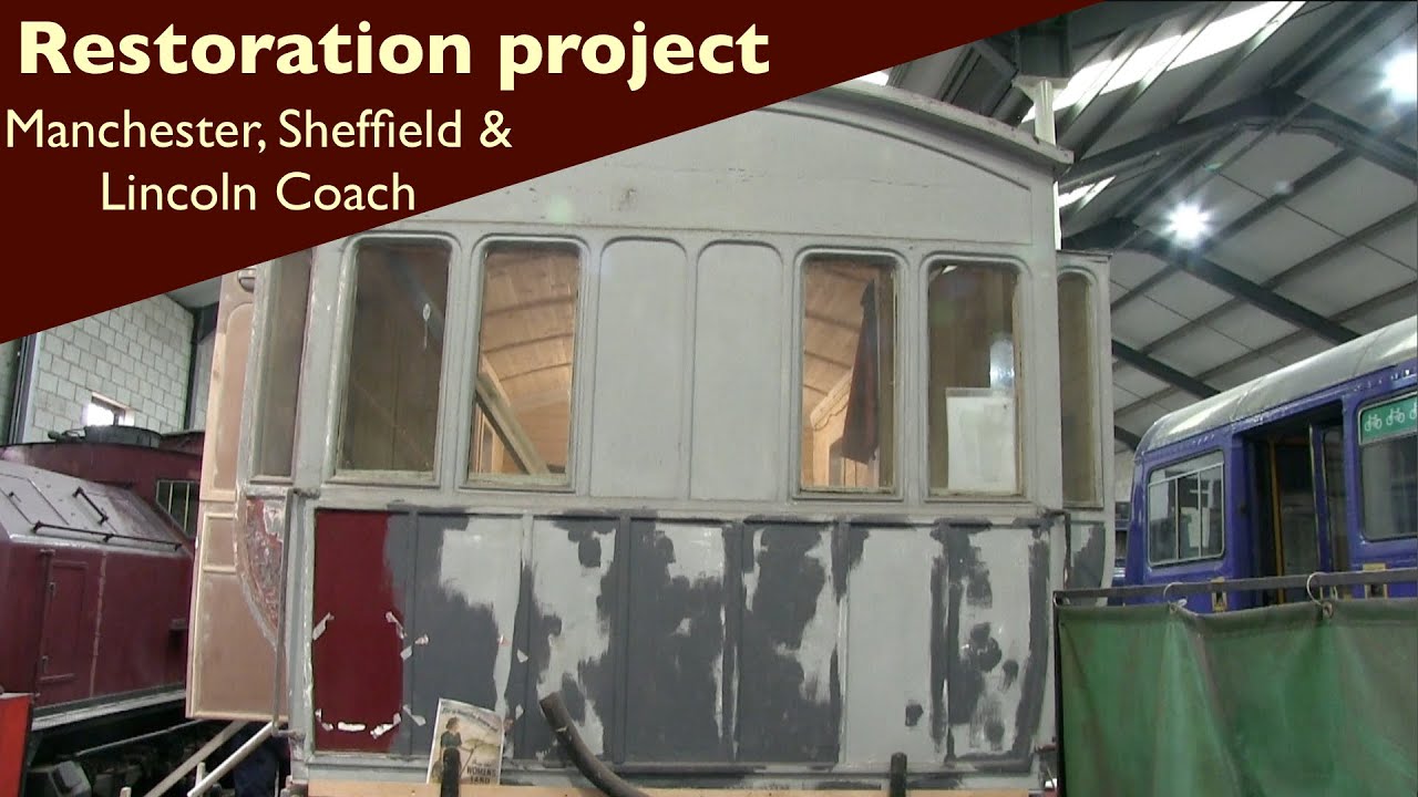 Restoration Project Episode 2 | Manchester, Sheffield & Lincoln Coach