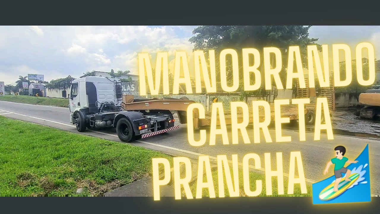 Manobrando carreta prancha 😱