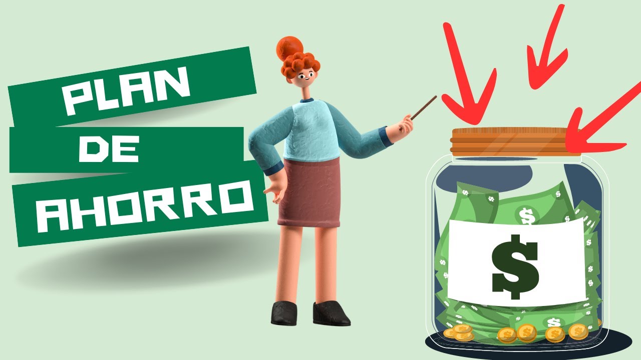 Haz tu PLAN de AHORRO en 6 pasos y empieza a ahorrar ya mismo!