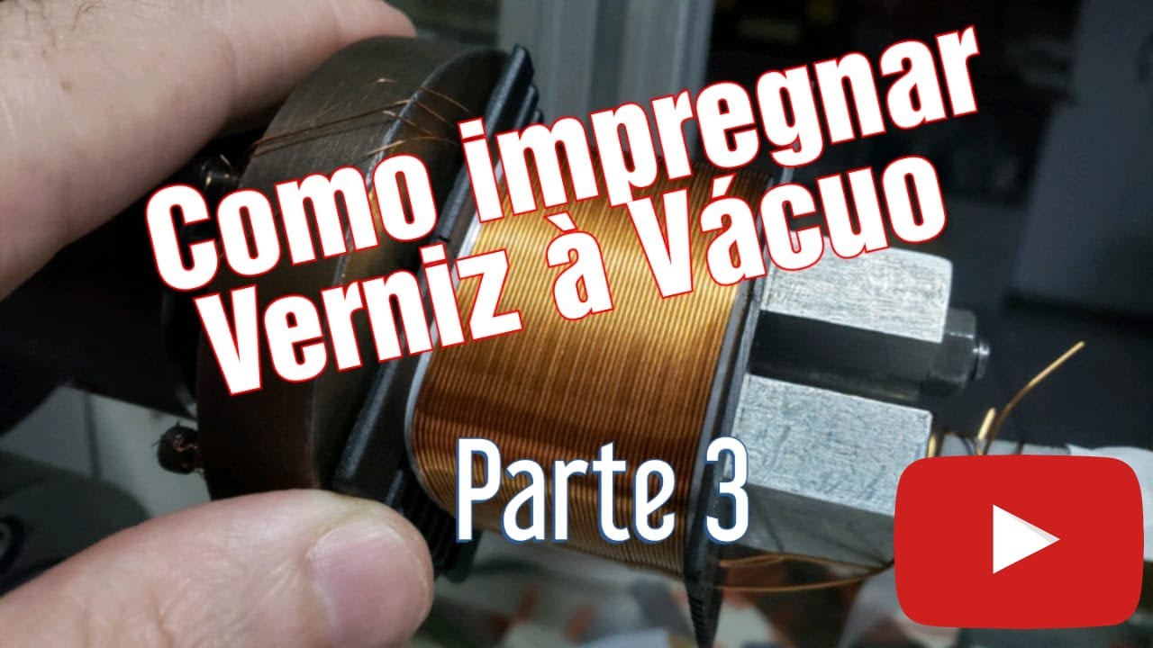 Como enrolar transformador de saída para valvulado parte 3 Verniz