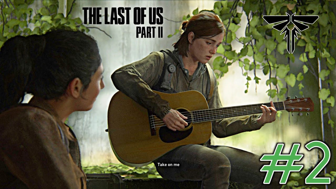 The Last of Us Part II #2 | تختيم ذا لاست اف اس 2