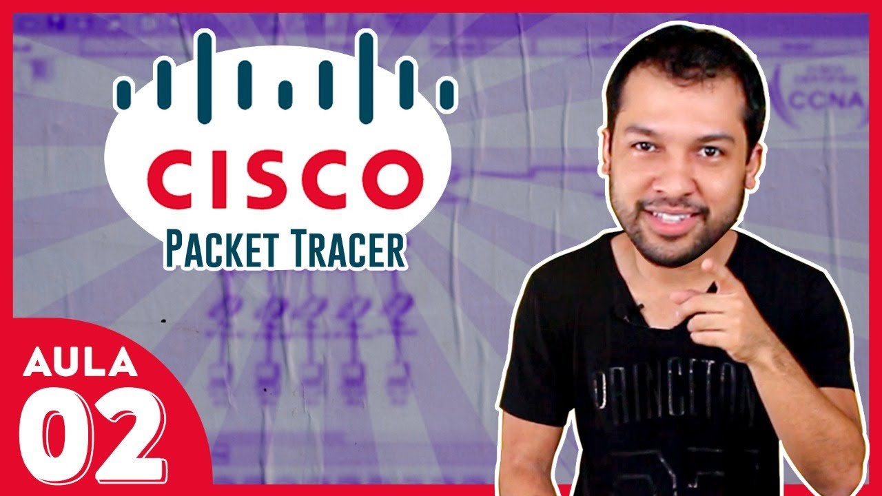 Packet Tracer (Simulador de Rede) - Aula 2
