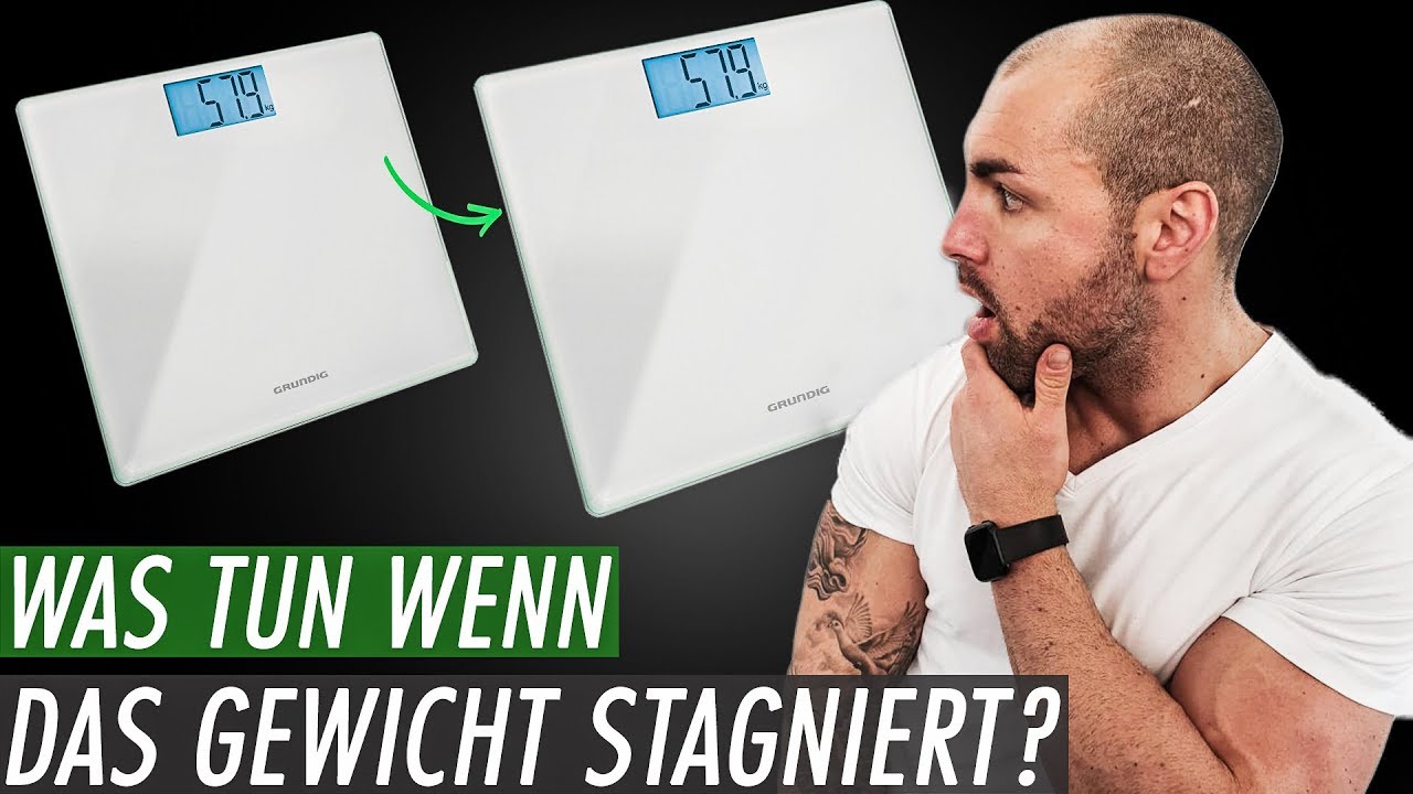 Was tun wenn das Gewicht in der Diät stagniert? Kein Gewichtsverlust trotz Kaloriendefizit?!