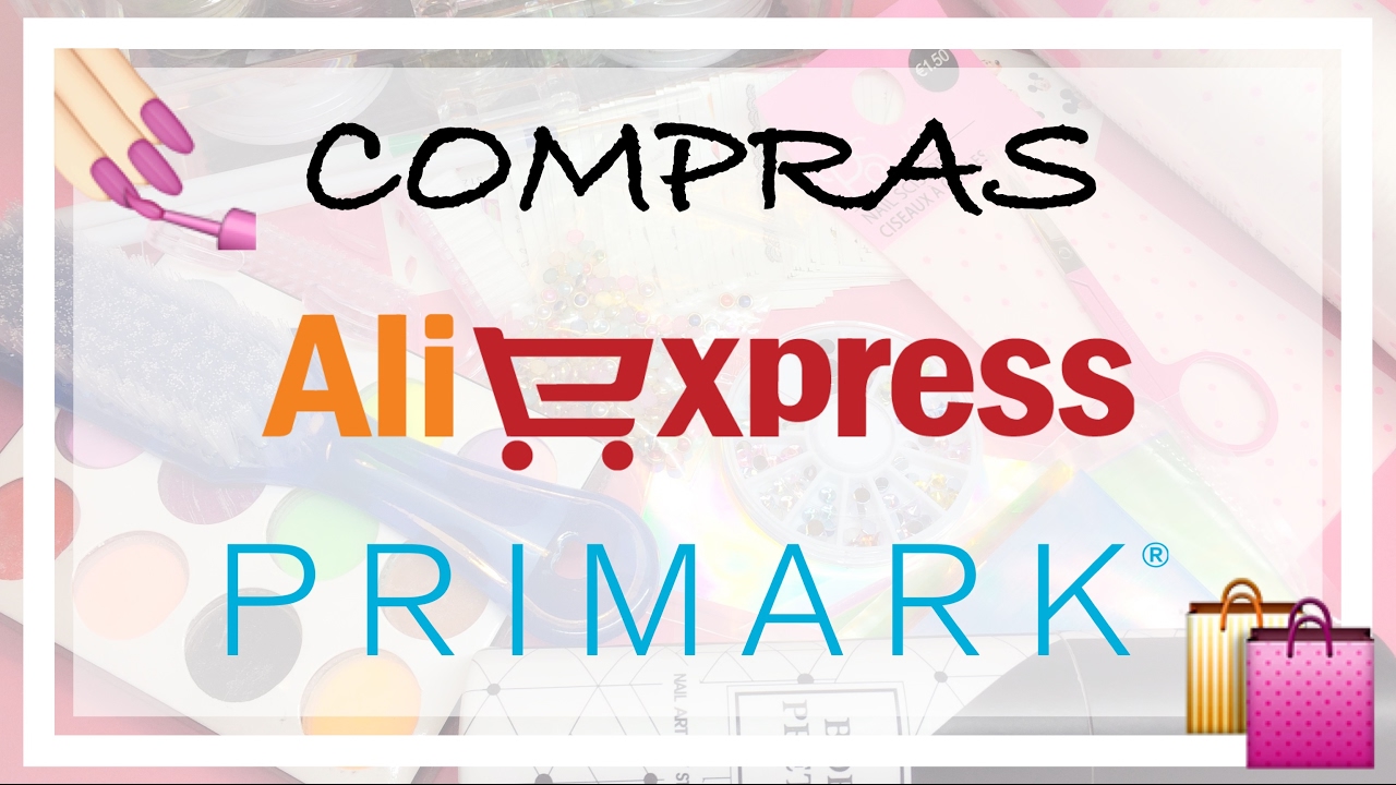 Haul AliExpress y Primark - Cosas para uñas