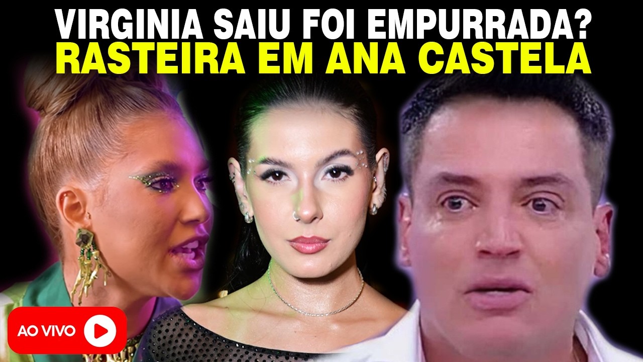 RASTEIRA DE VIRGÍNIA EM ANA CASTELA / CHAINAY BBB26 CONTRADADA WEPINK